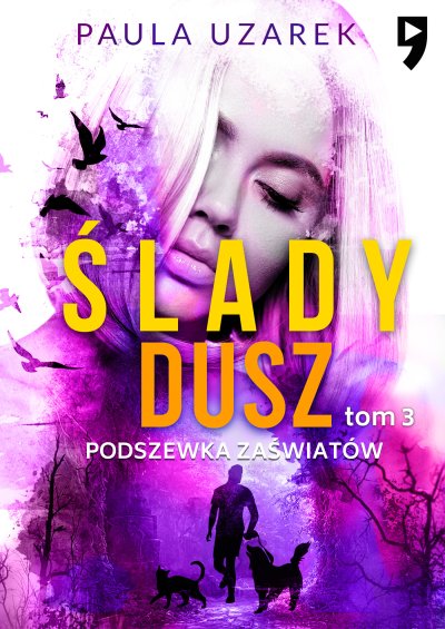 Ślady dusz: Podszewka zaświatów
