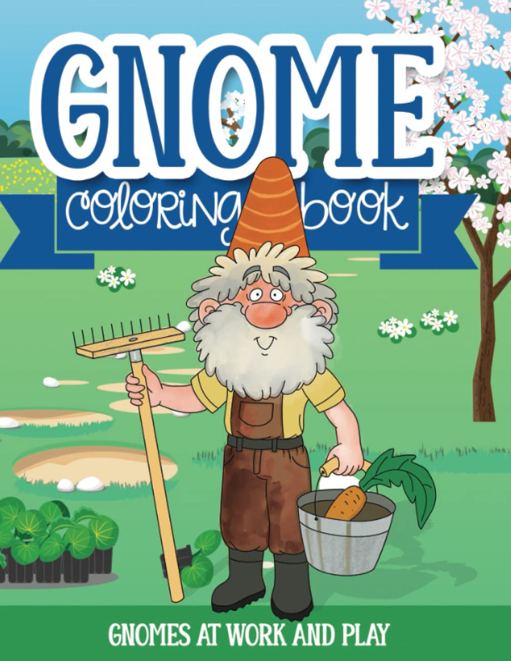 Gnome Coloring Book: Gnomes at Work & Play Coloring Book for Kids. Fun ...