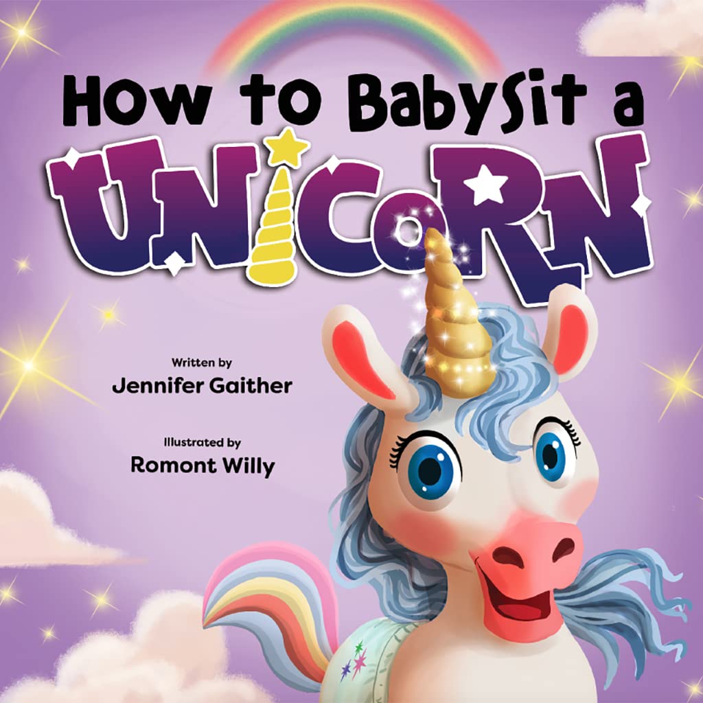 How To Babysit A Unicorn Kids Unicorn Book Ages 38 Fun Rhyming