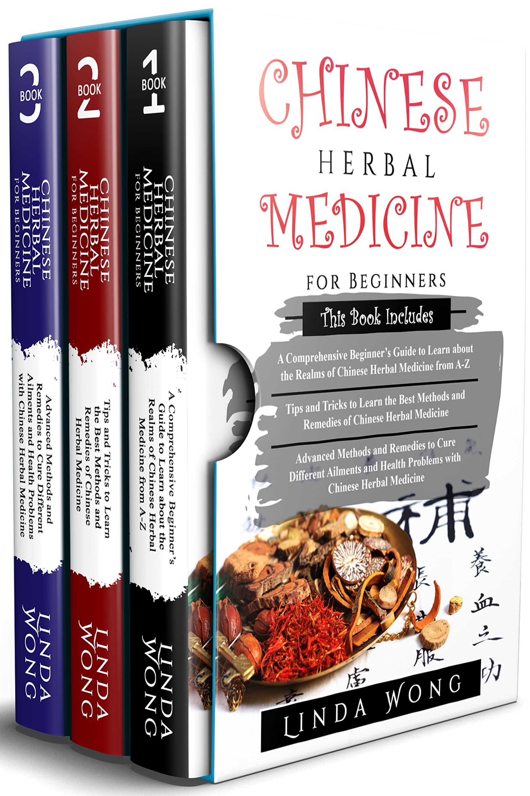 Chinese Herbal Medicine for Beginners 3 in 1 A Comprehensive Beginner