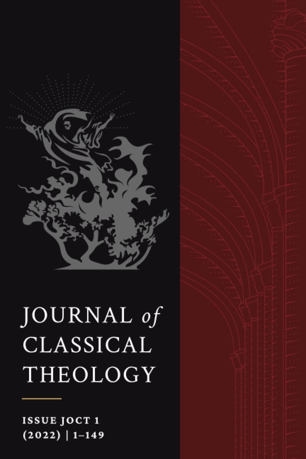 Journal of Classical Theology: Issue 1 (2022) 1 149 by Brian J Orr
