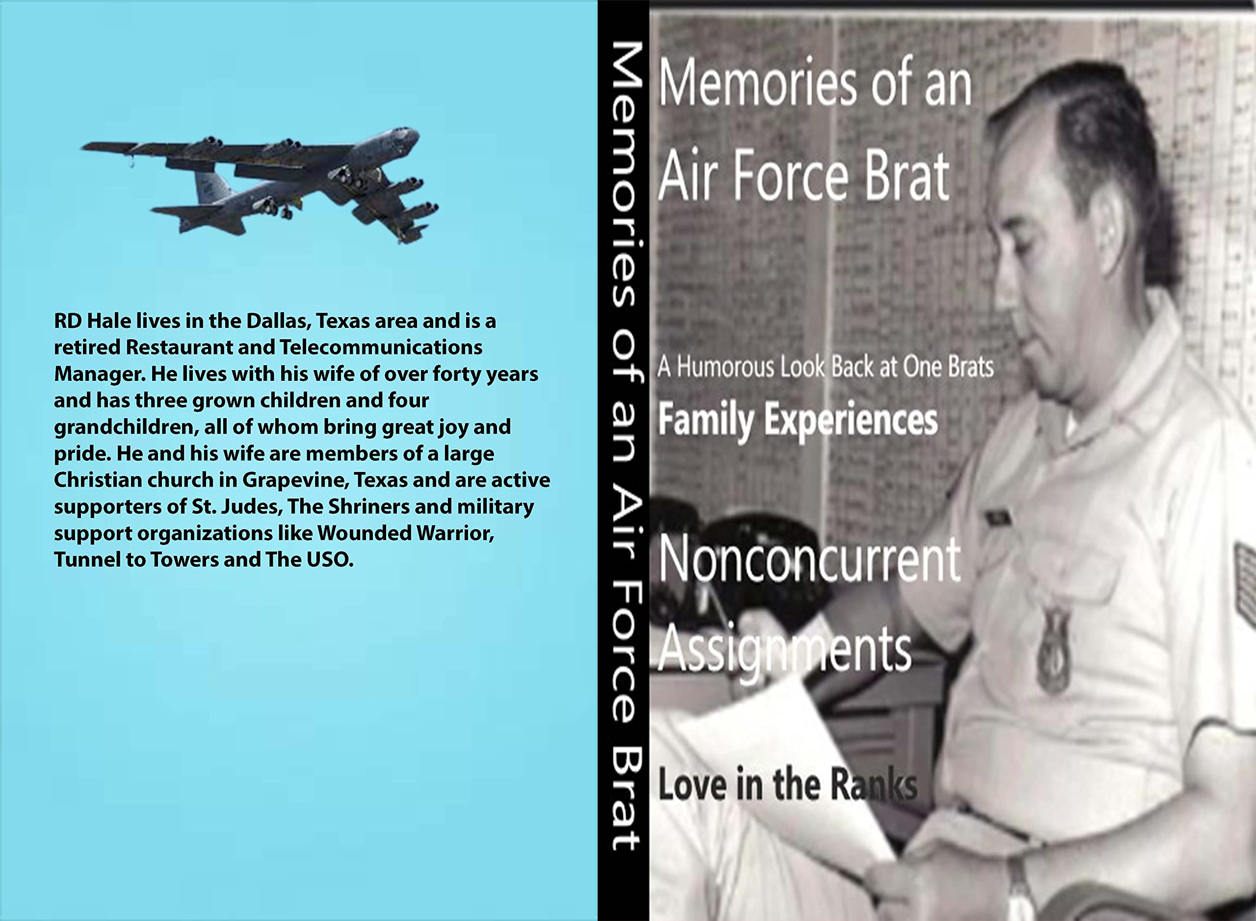 Memoir's of an Air Force Brat Nonconcurrent Assignments by R D Hale