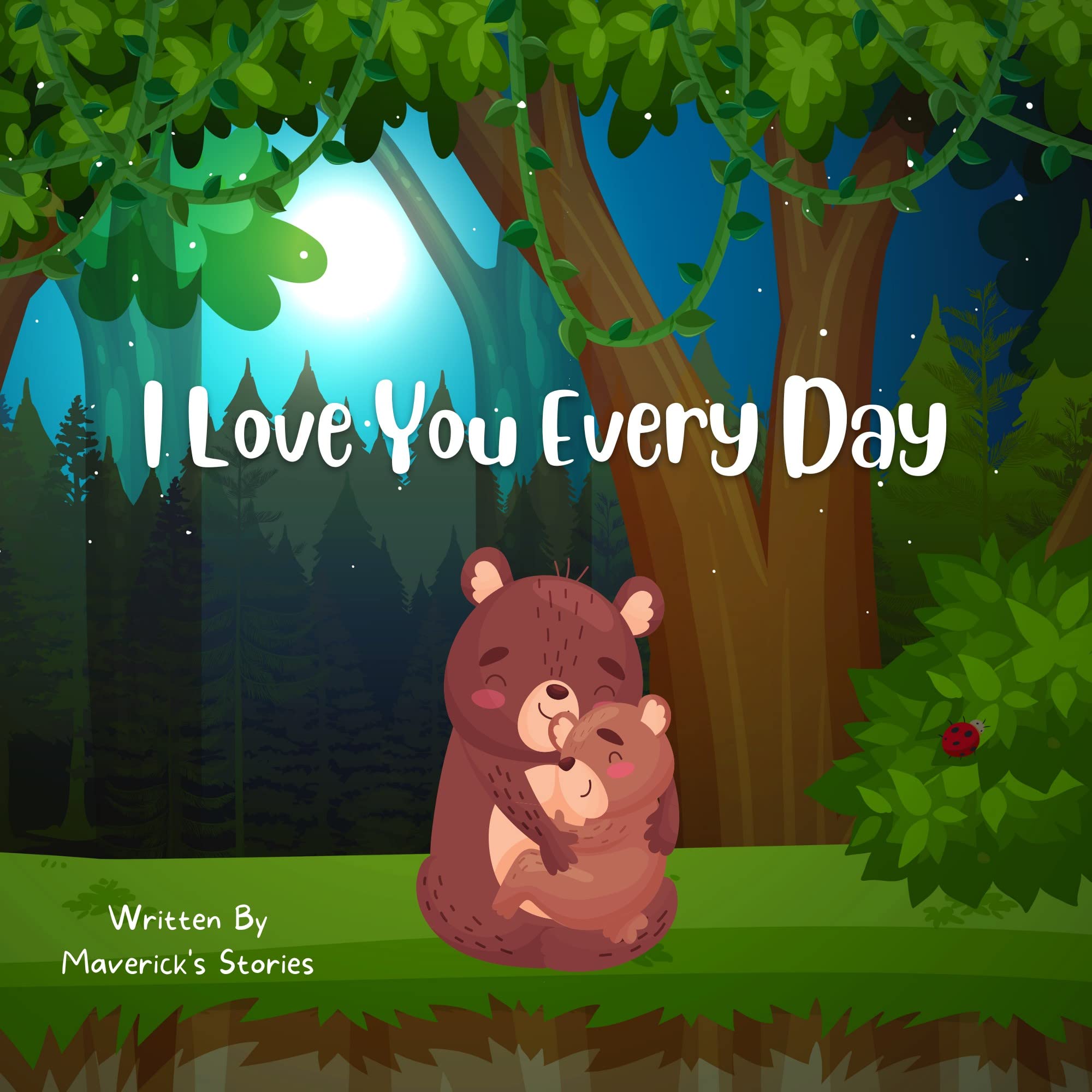 i-love-you-every-day-a-fun-children-s-picture-book-showing-ways-we