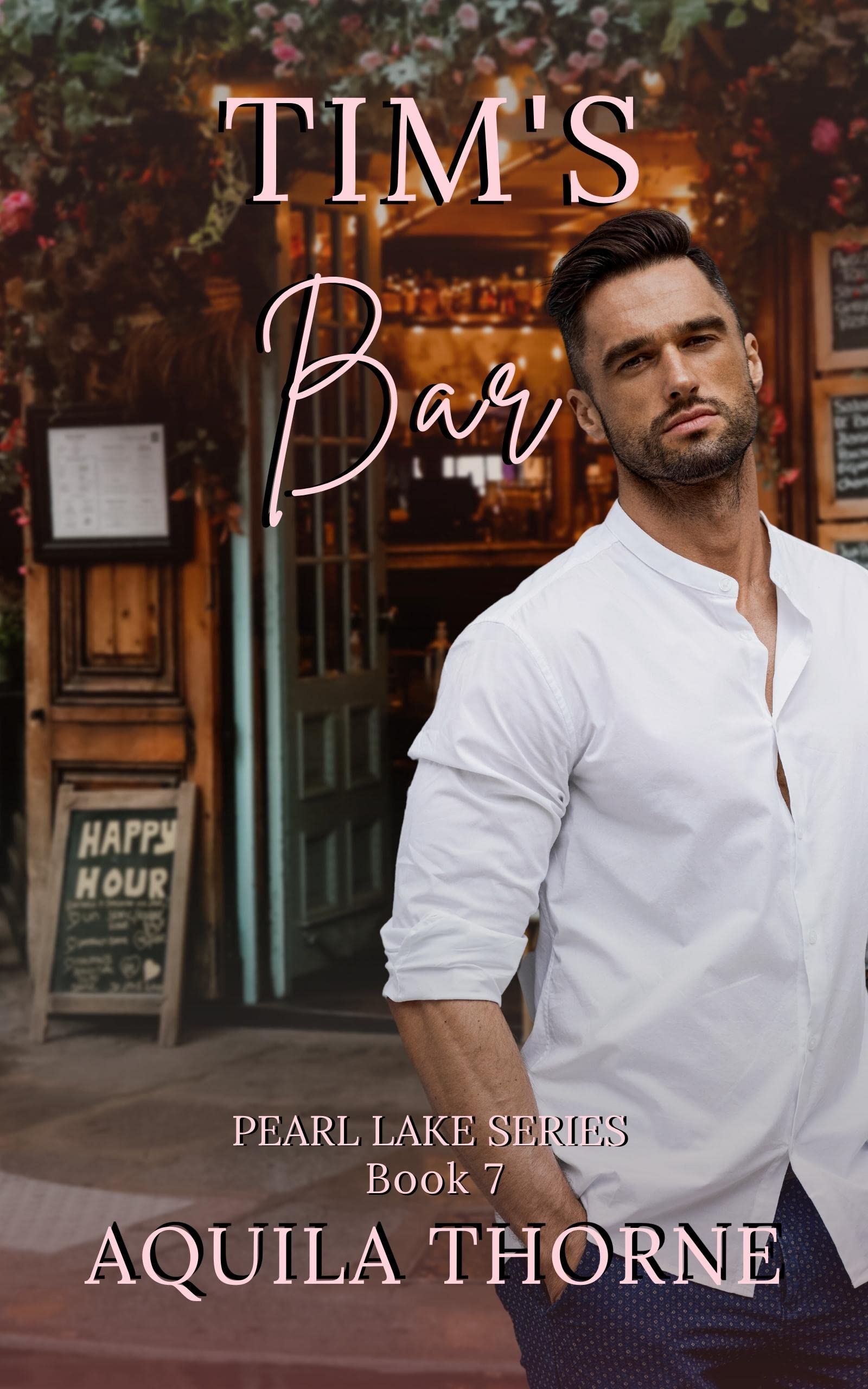 Tim's Bar (Pearl Lake the Series 7) by Aquila Thorne Goodreads