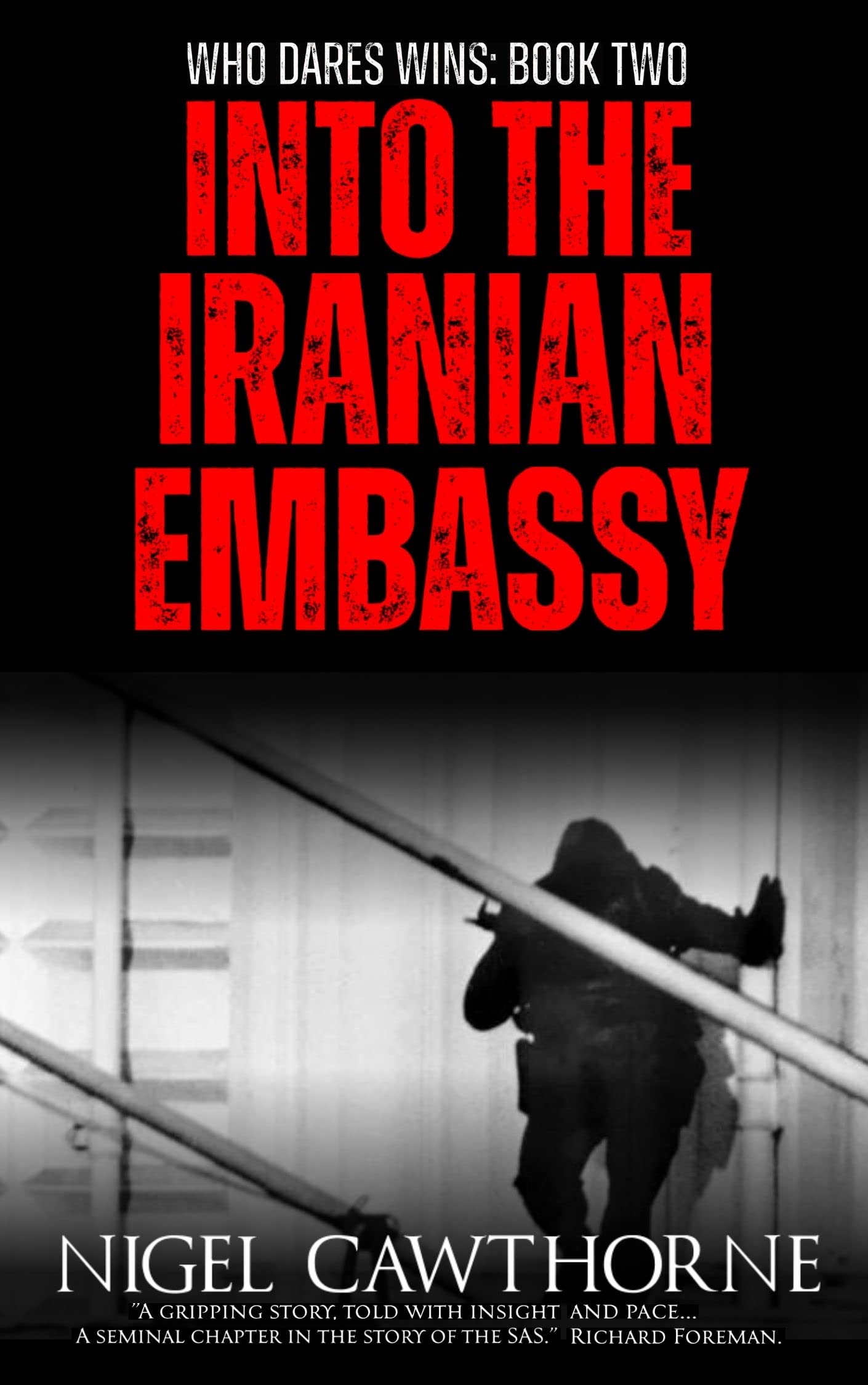 Into the Iranian Embassy