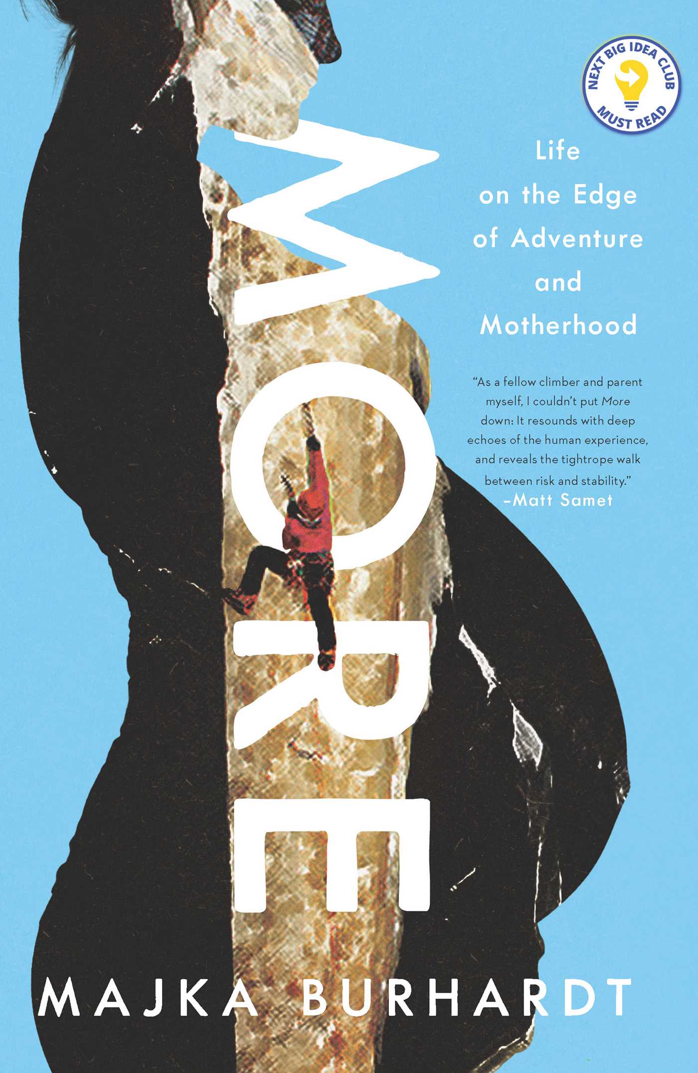 More: Life on the Edge of Adventure and Motherhood
