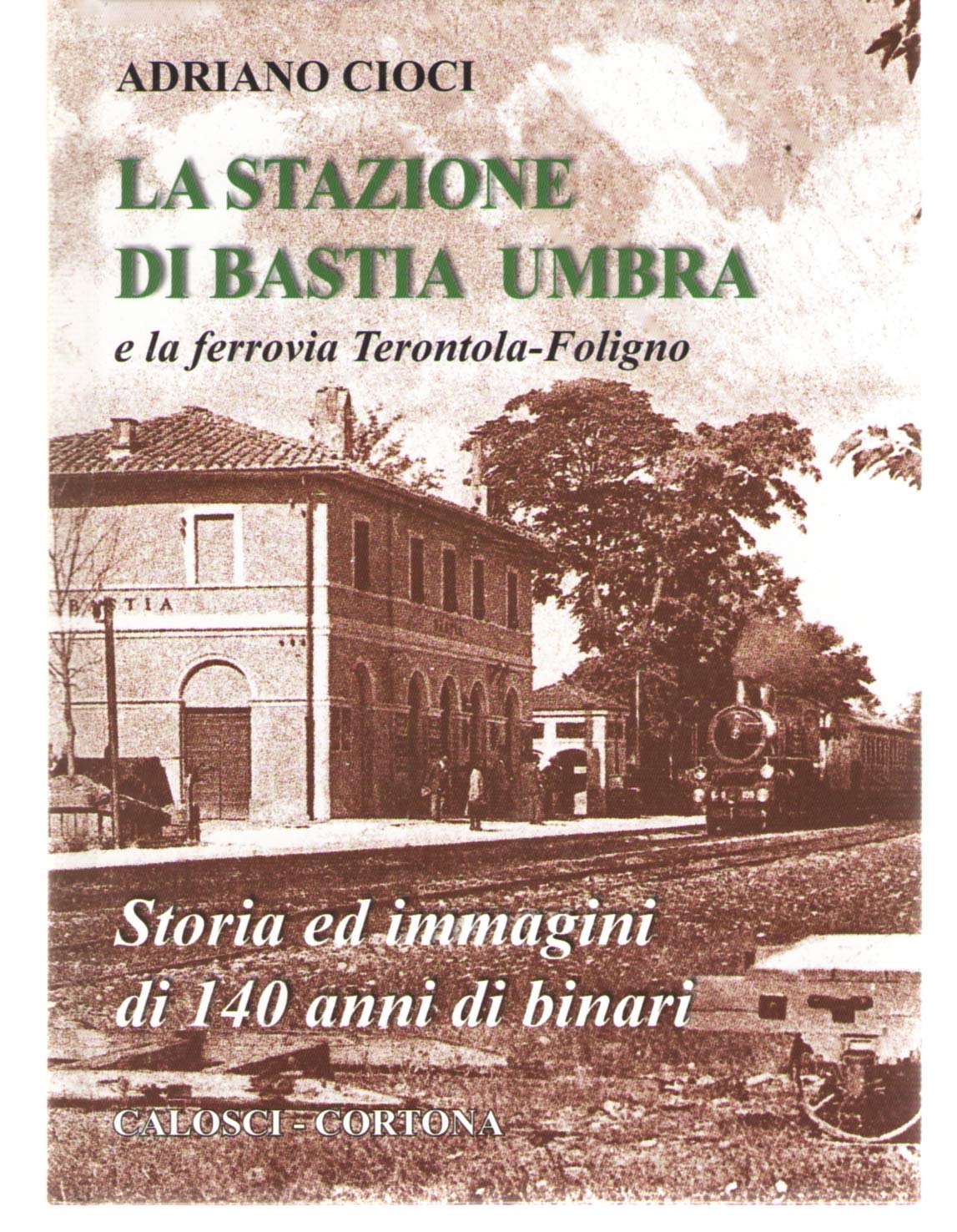 ‎La stazione di Bastia Umbra e la ferrovia TerontolaFoligno by Adriano