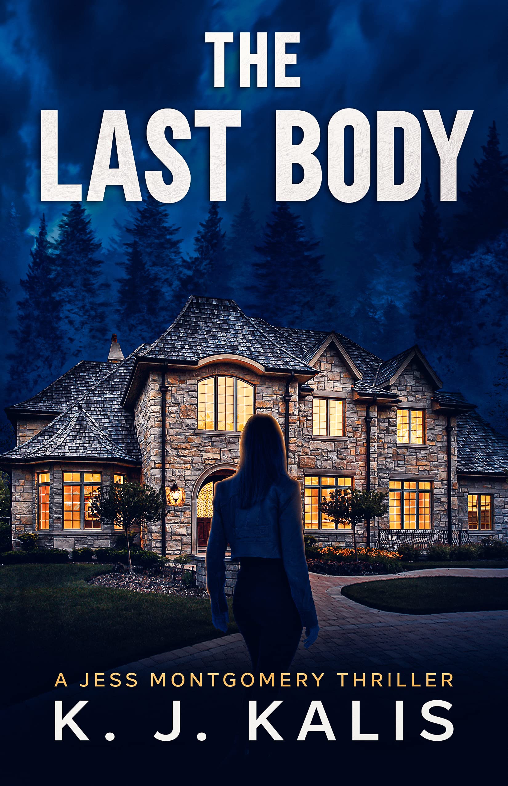 The Last Body: A Jess Montgomery Thriller