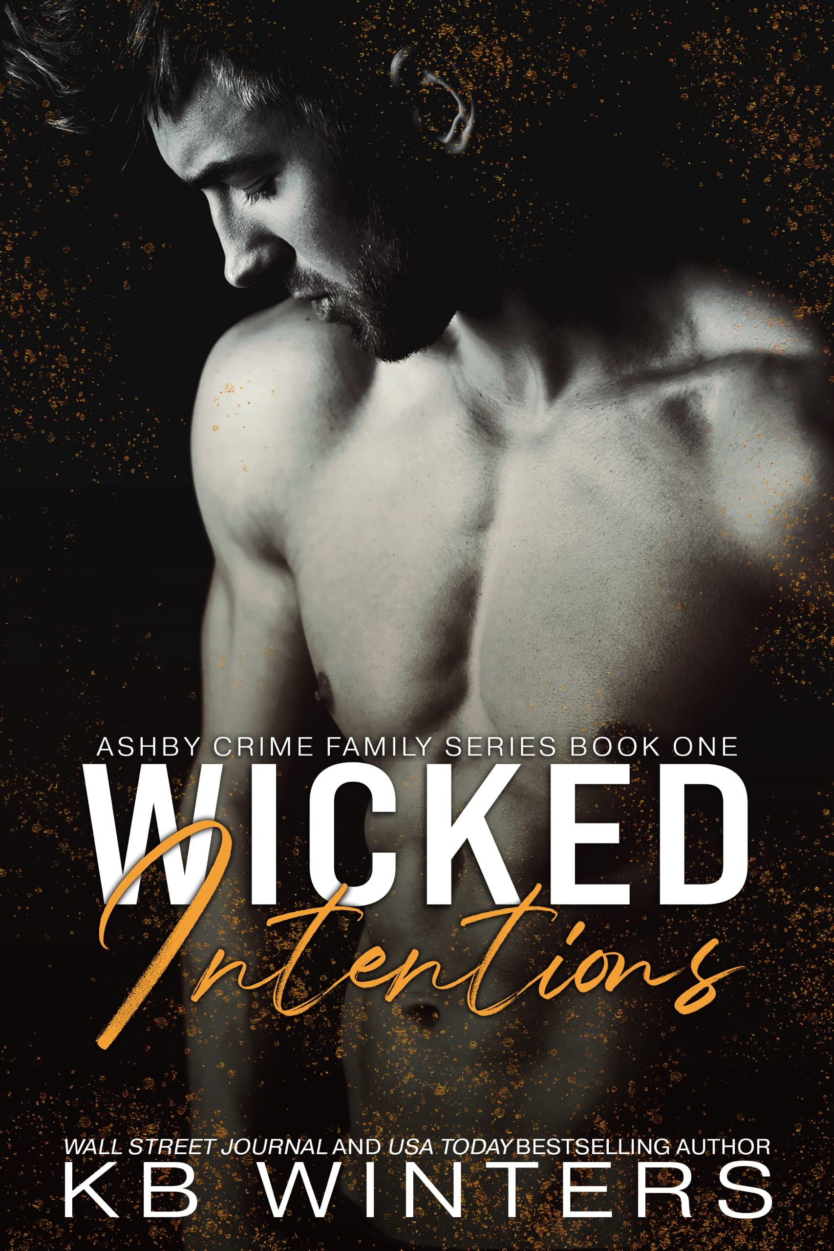 Wicked Intentions (Ashby Crime Family 1) by K.B. Winters Goodreads