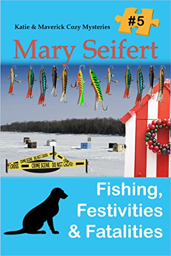 Fishing, Festivities & Fatalities