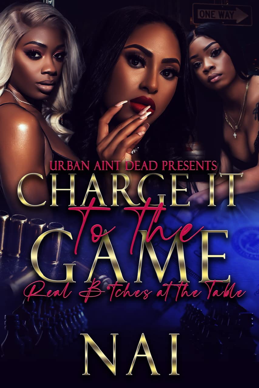 Charge It To The Game: Real B*tches At The Table
