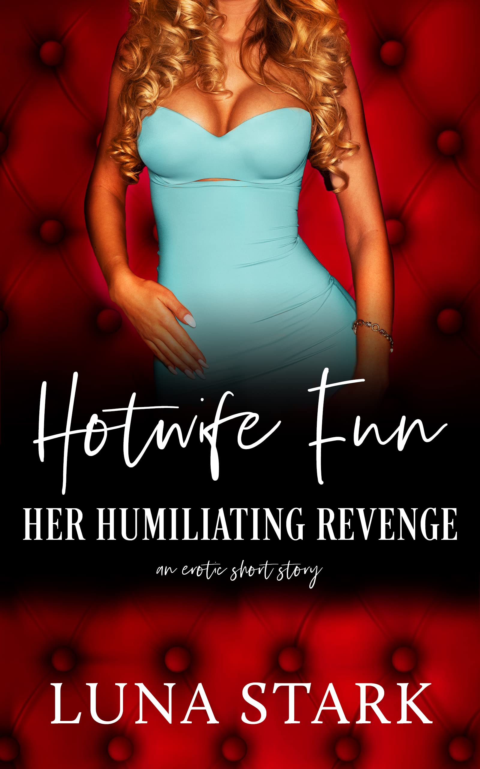 Hotwife Fun: Her Humiliating Revenge