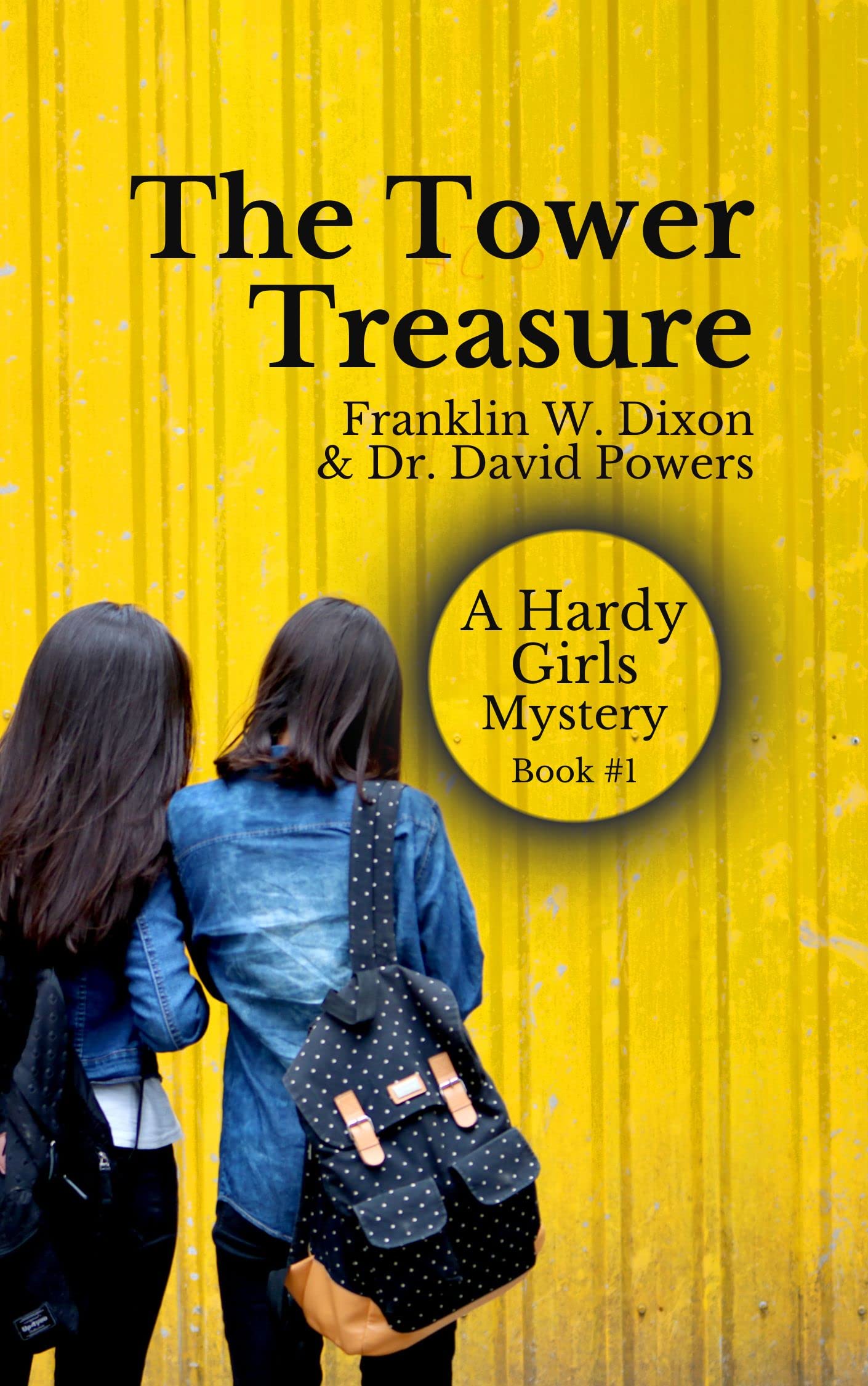 The Tower Treasure a Hardy Girls Mystery Book 1 Based upon the