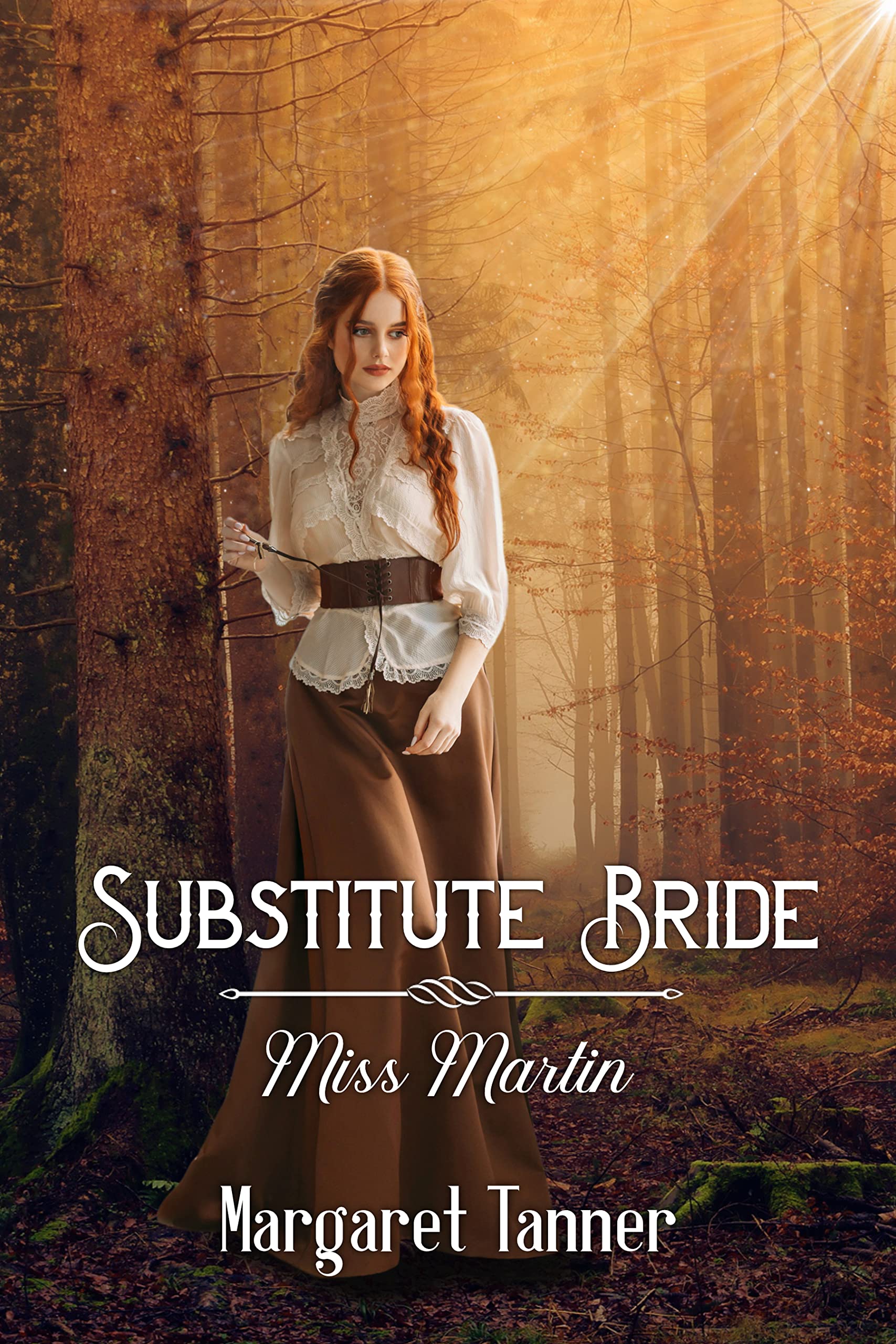 Substitute Bride - Miss Martin (Book 1) book cover