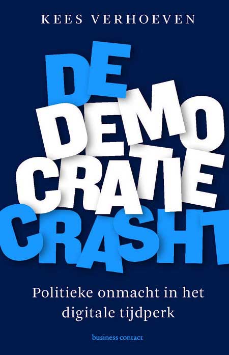 De Democratie Crasht: Politieke Onmacht in het Digitale Tijdperk