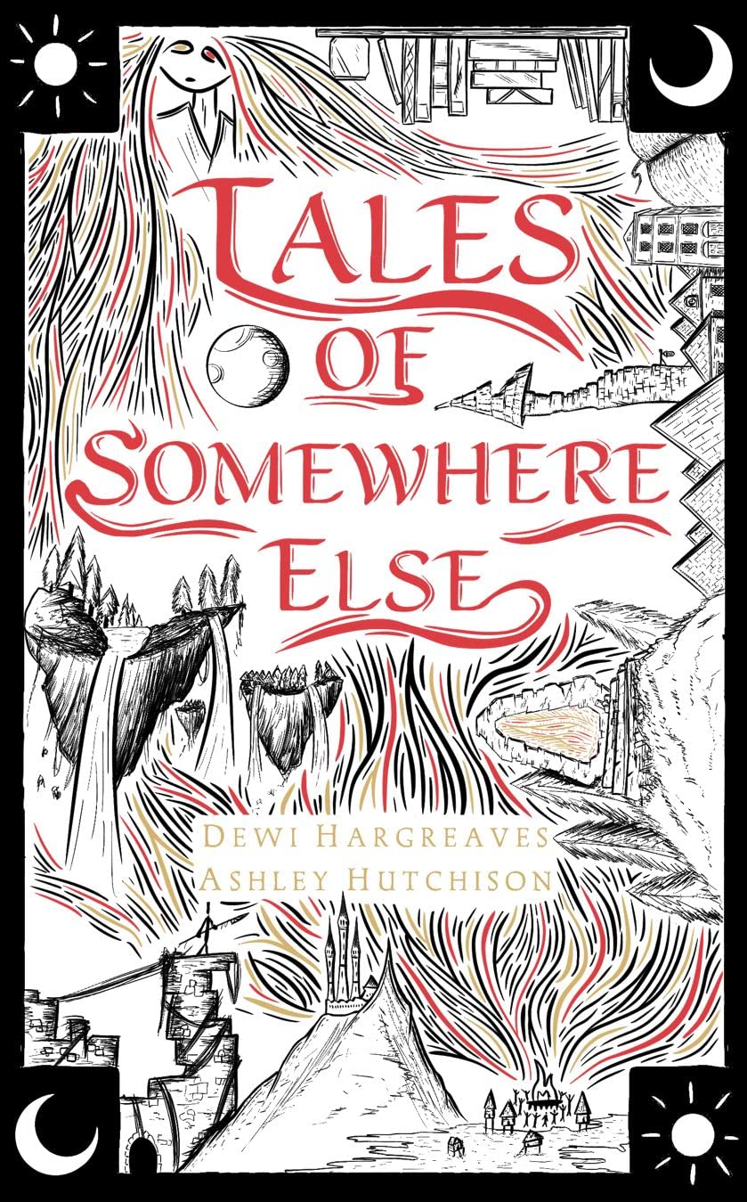Somewhere Else Tales of Somewhere Else by Ashley Hutchison | Goodreads