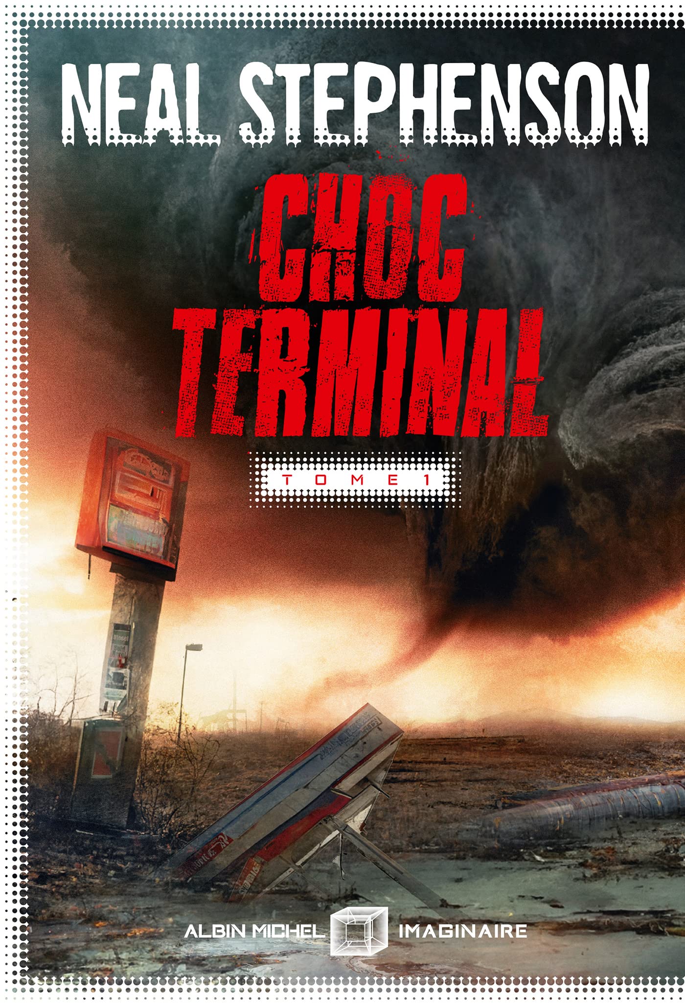 Choc terminal : Tome 1