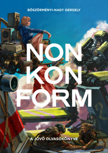 Nonkonform: A jövő olvasókönyve