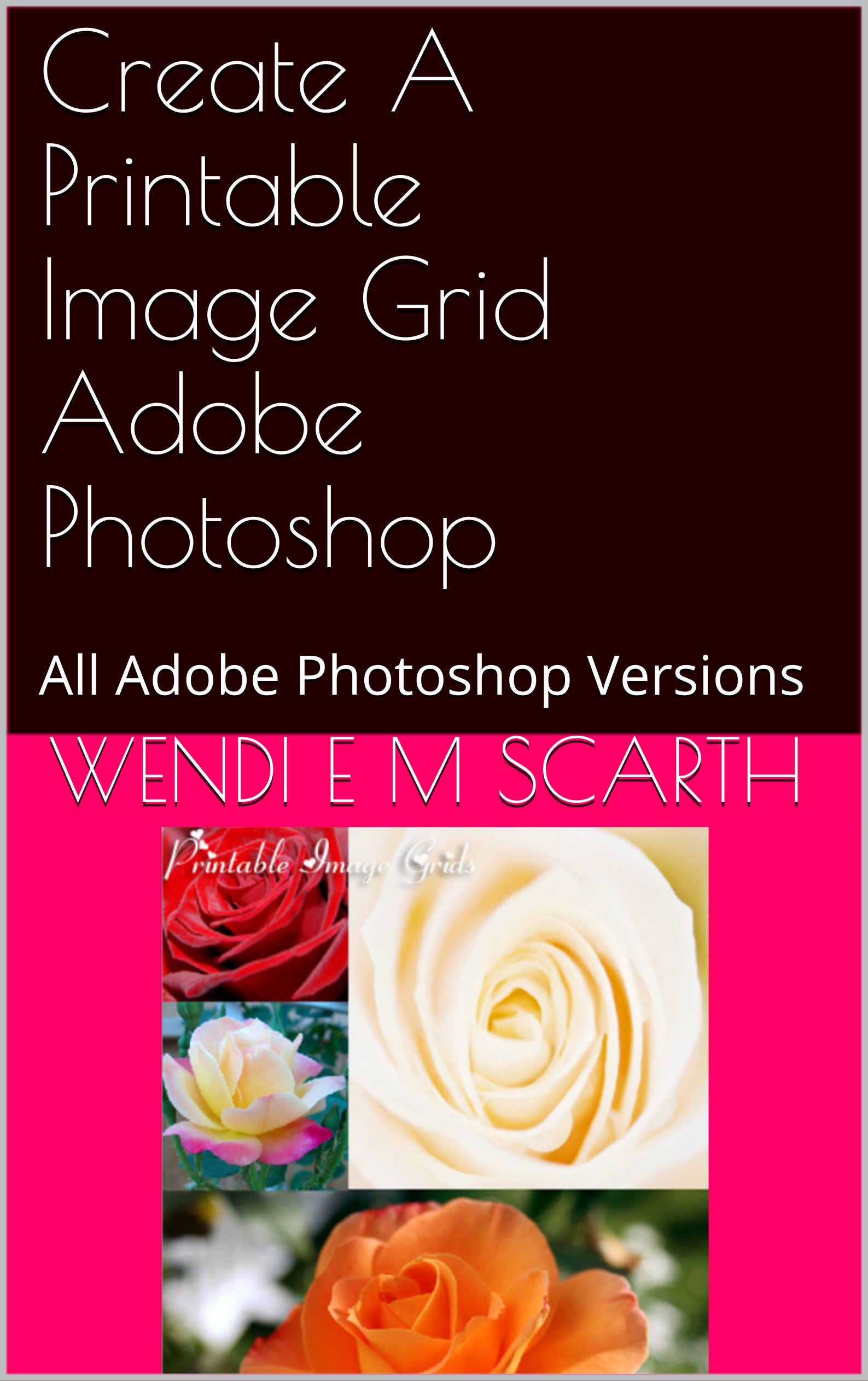 Create A Printable Image Grid Adobe Photoshop: All Adobe Photoshop ...