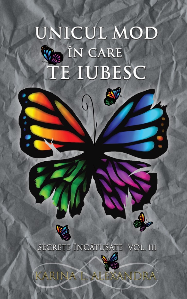 Unicul mod în care te iubesc