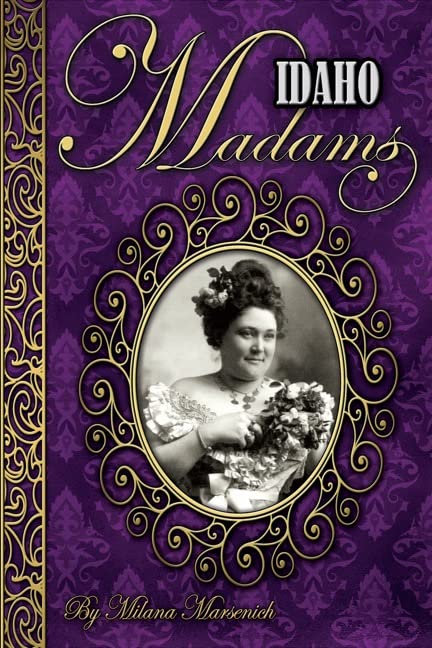 Idaho Madams