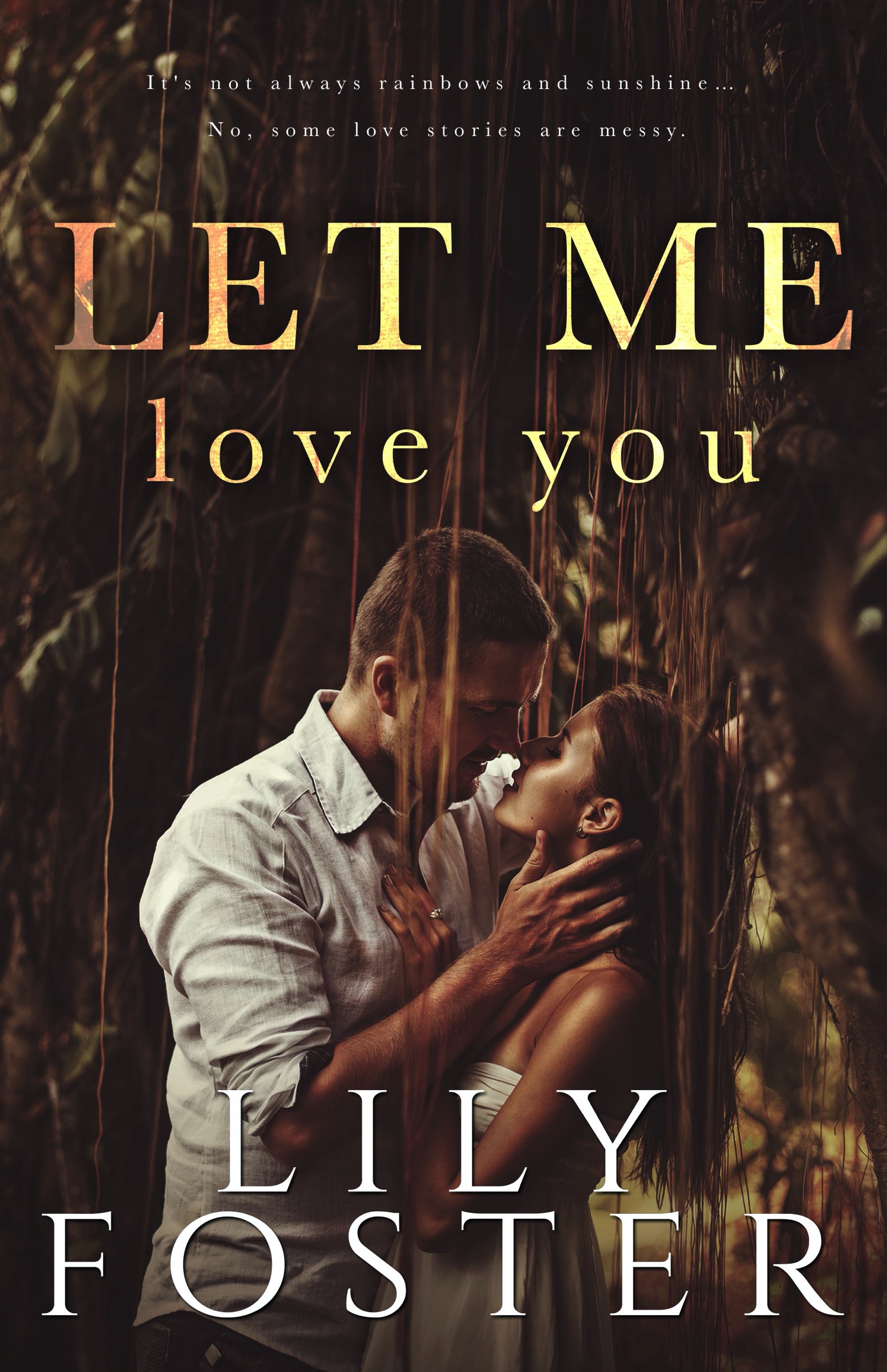 Let Me Love You