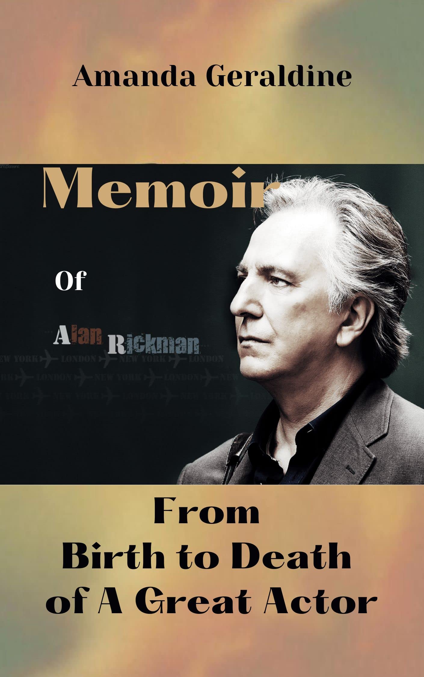 Alan Rickman: From Birth to Death of A Great Actor