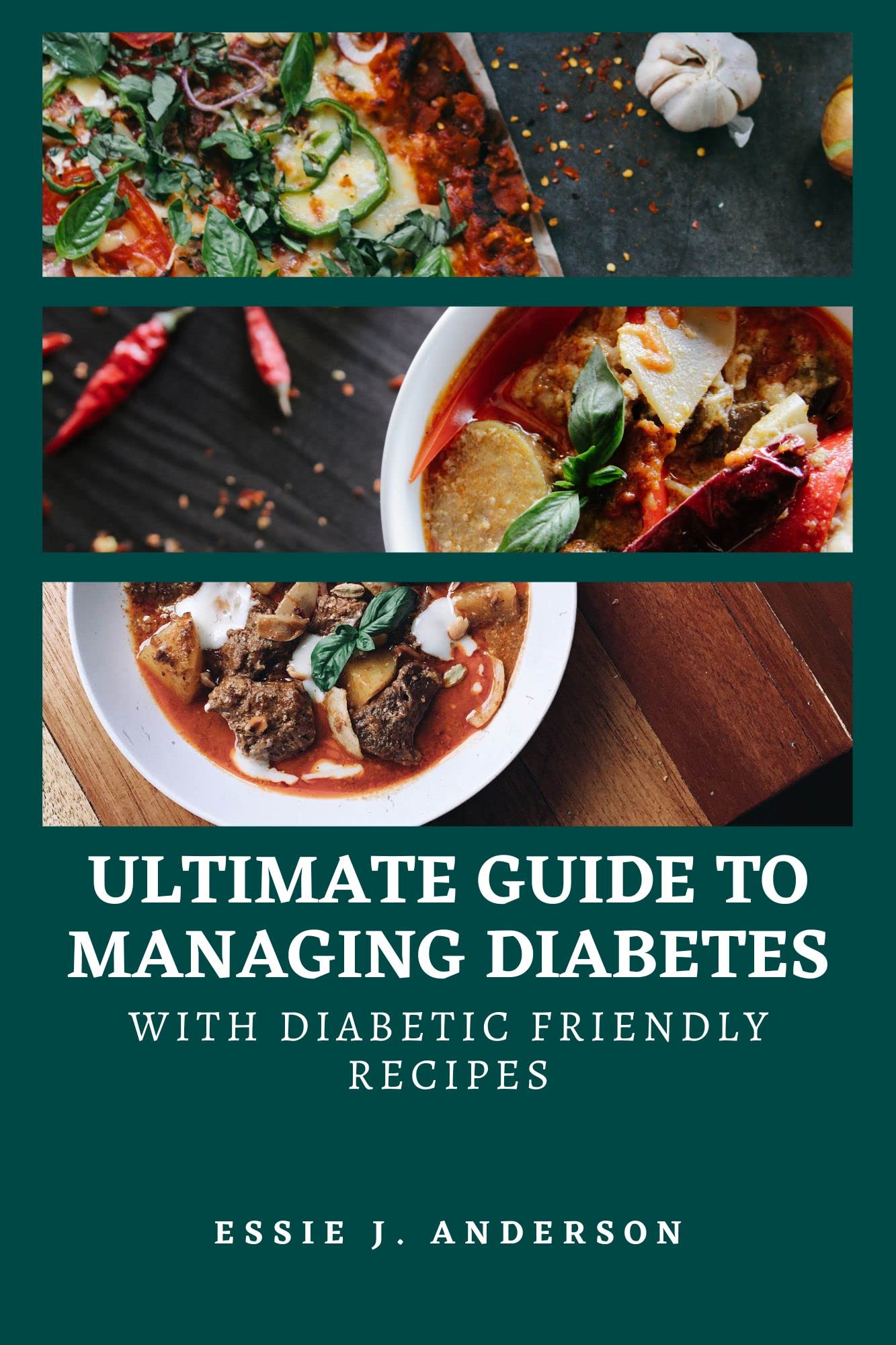 The Ultimate Guide to Managing Diabetes with DiabeticFriendly Recipes