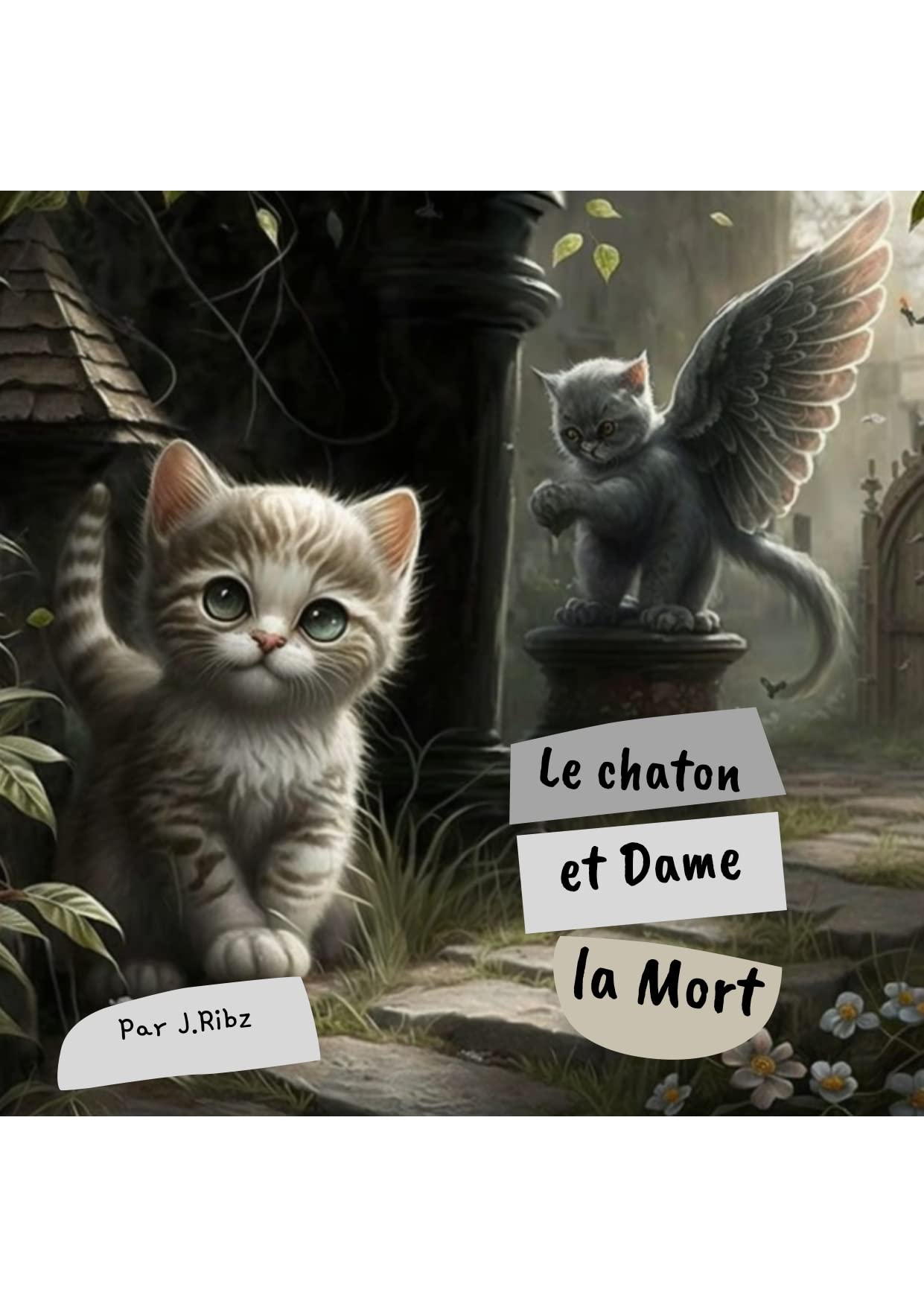 Le chaton et Dame la Mort Apprendre le deuil by J Ribz Goodreads Le chaton et Dame la Mort Apprendre le deuil by J Ribz Goodreads
