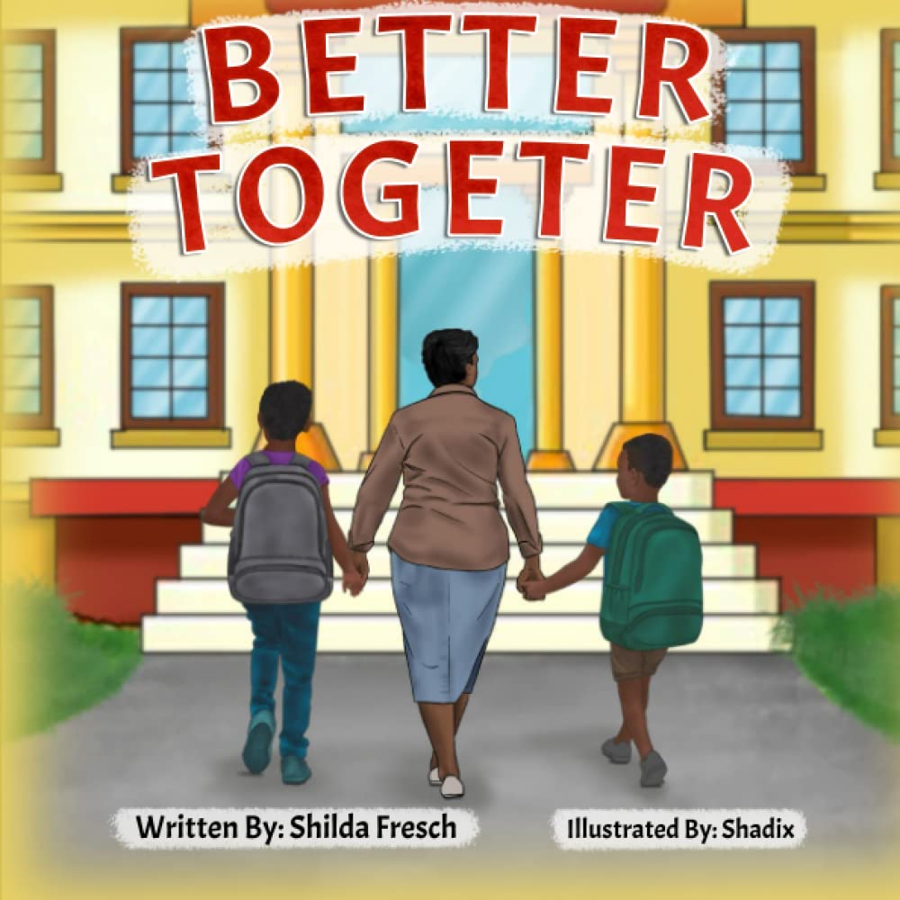 Better Together by Shilda Evette Fresch Goodreads