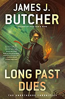 Long Past Dues (The Unorthodox Chronicles, #2)