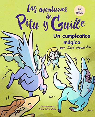 Las Aventuras de Pitu y Guille. Volumen 8: Un cumpleaños mágico