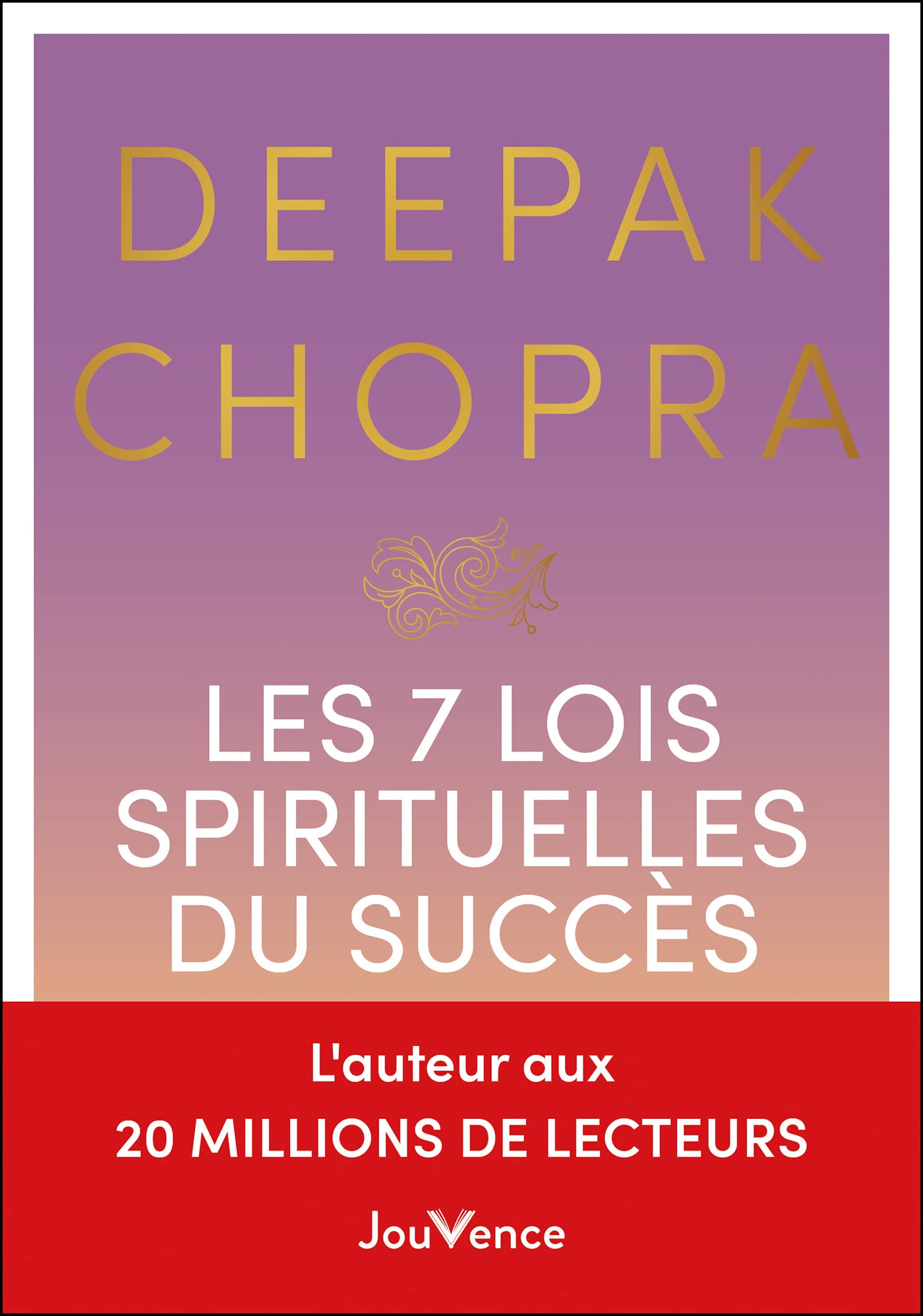Les 7 lois spirituelles du succès by Deepak Chopra Goodreads Les 7 lois spirituelles du succès by Deepak Chopra Goodreads