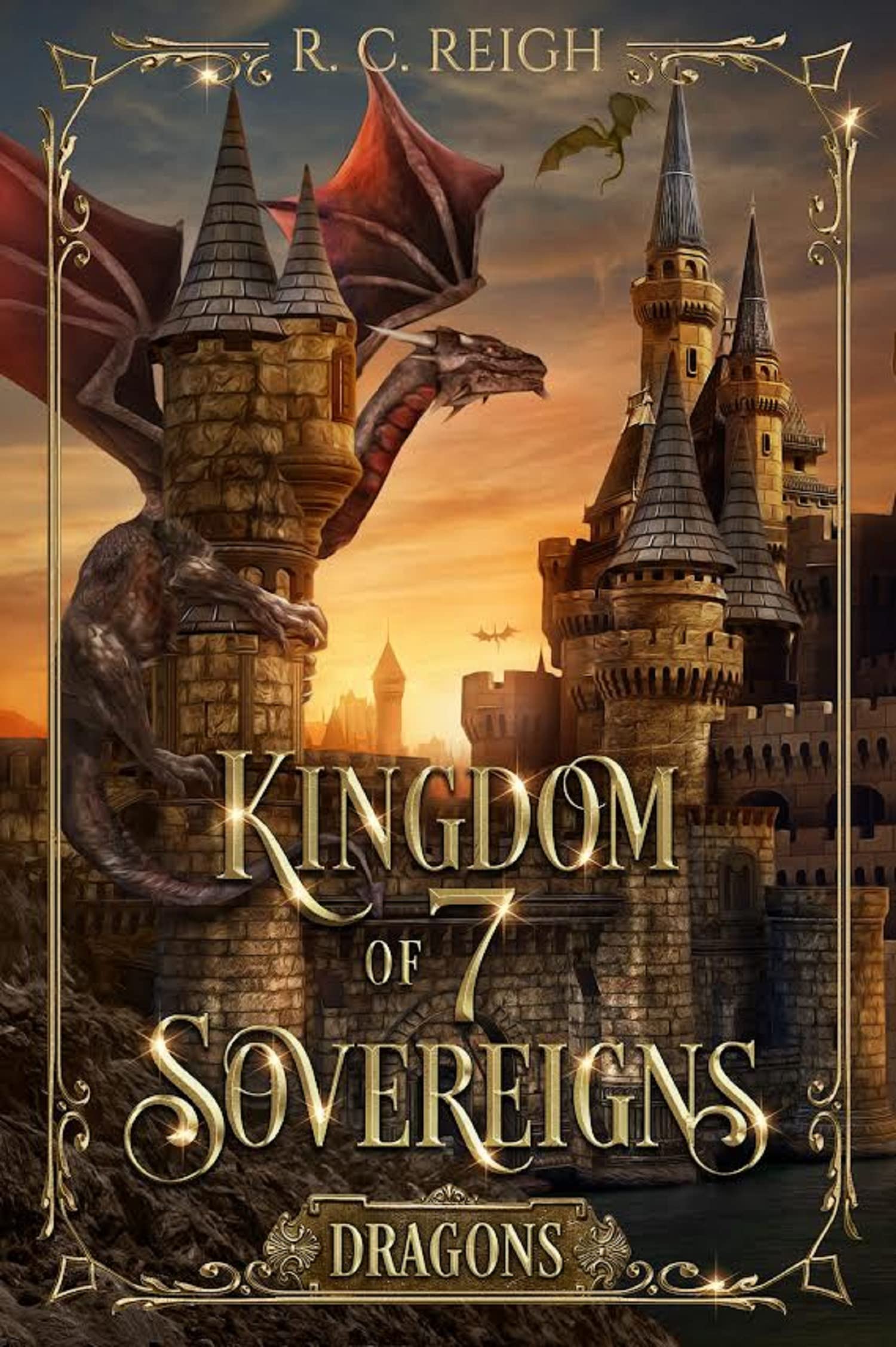 Dragons (Kingdom of 7 Sovereigns 2) by R.C. Reigh Goodreads
