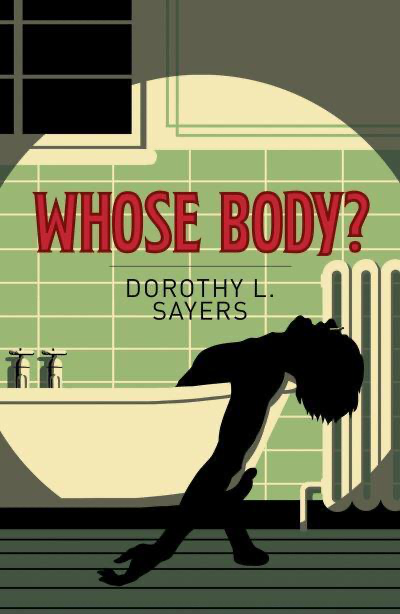 Whose Body?  (Lord Peter Wimsey, #1)
