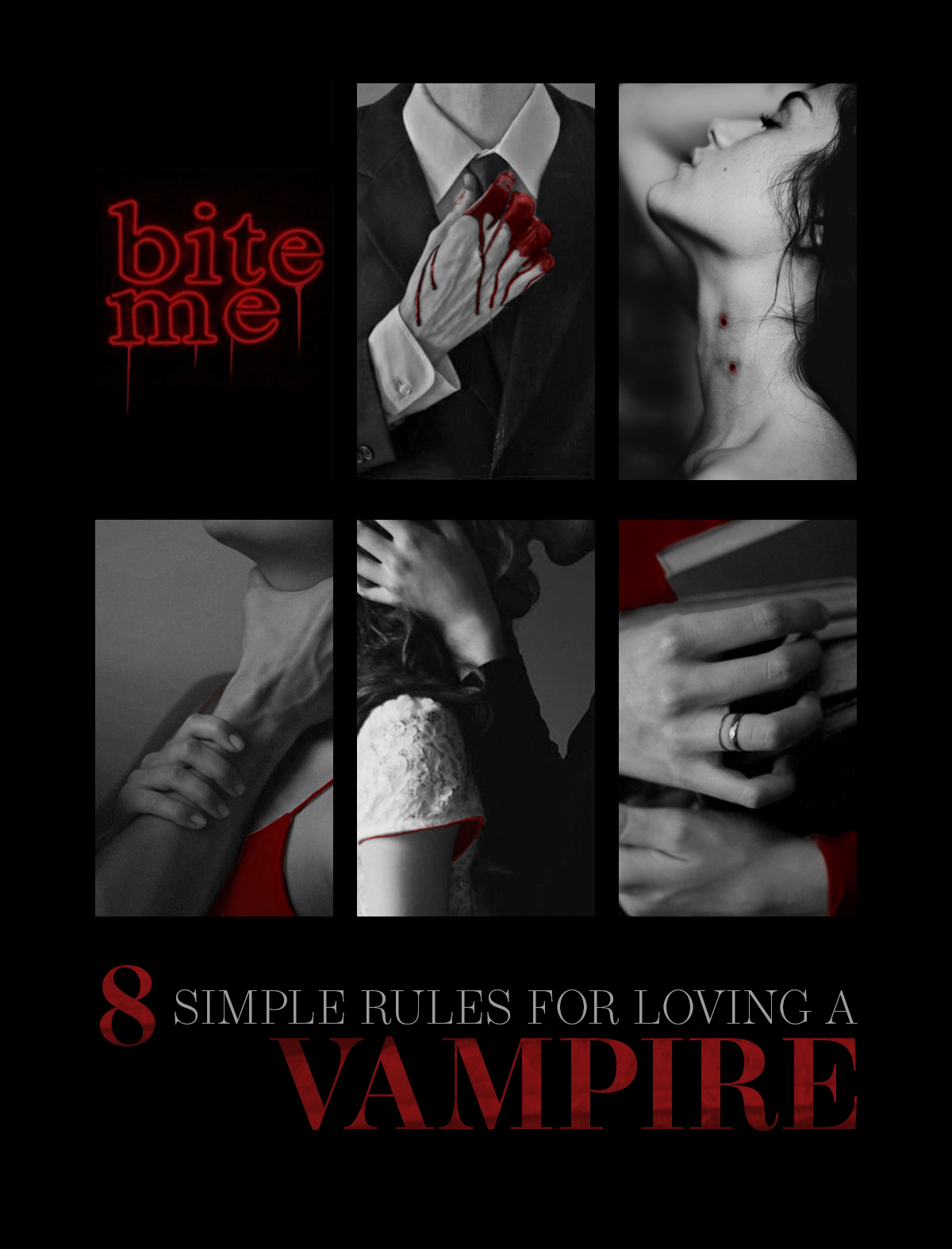 8 Simple Rules for Loving a Vampire
