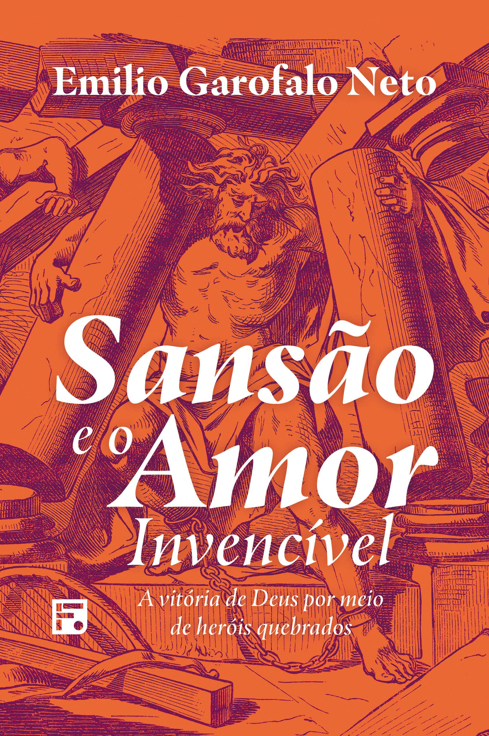 Sansão e o amor invencível: a vitória de Deus por meio de heróis quebrados