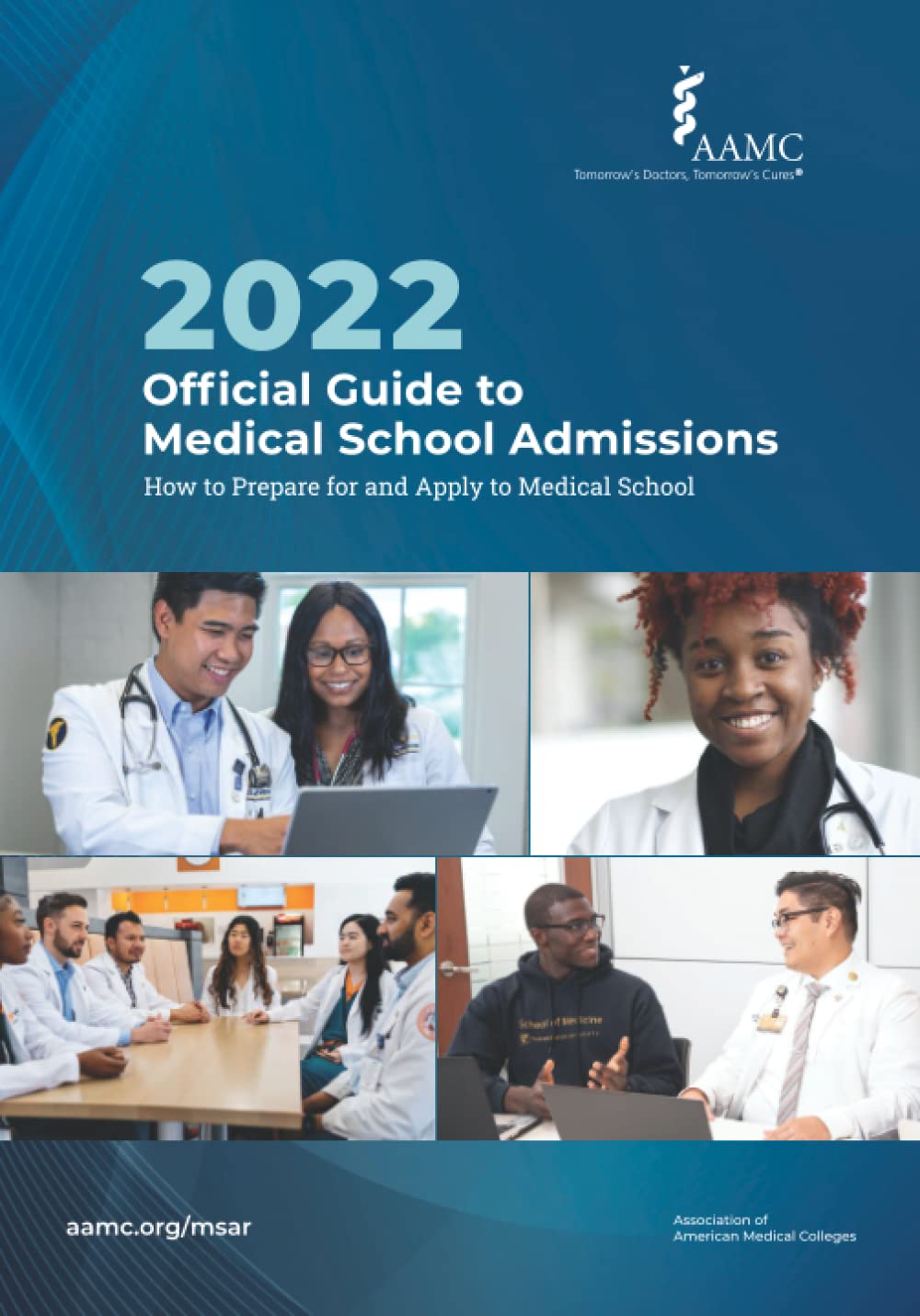 2022 Official Guide to Medical School Admissions How to Prepare for