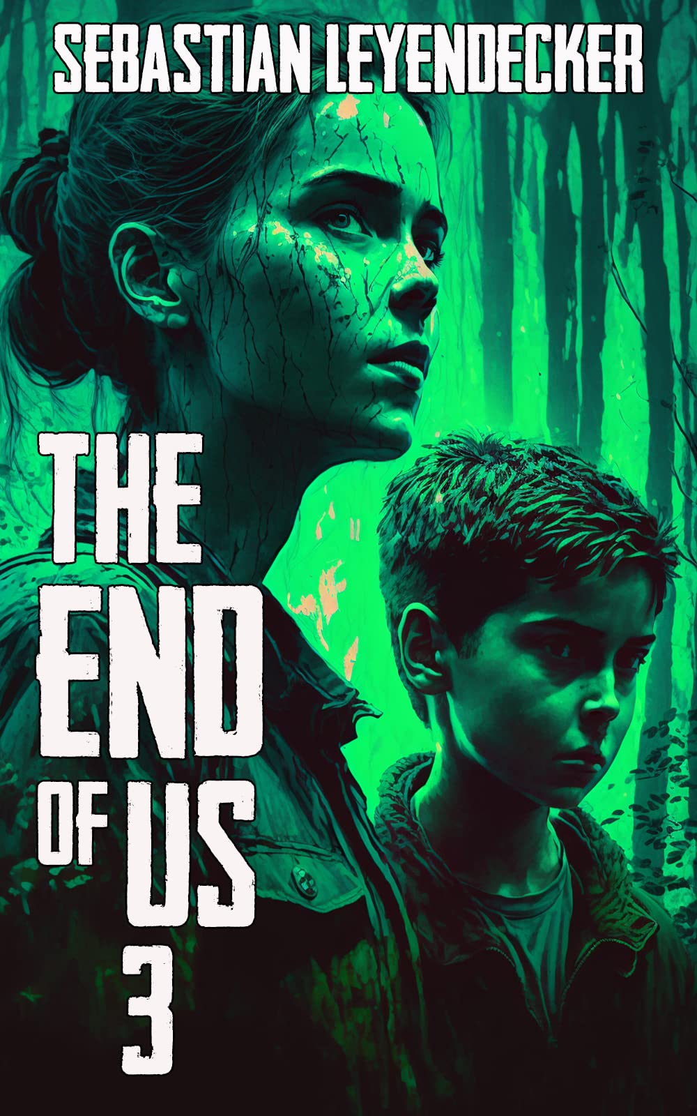 THE END OF US 3: A Post-Apocalyptic Survival Thriller