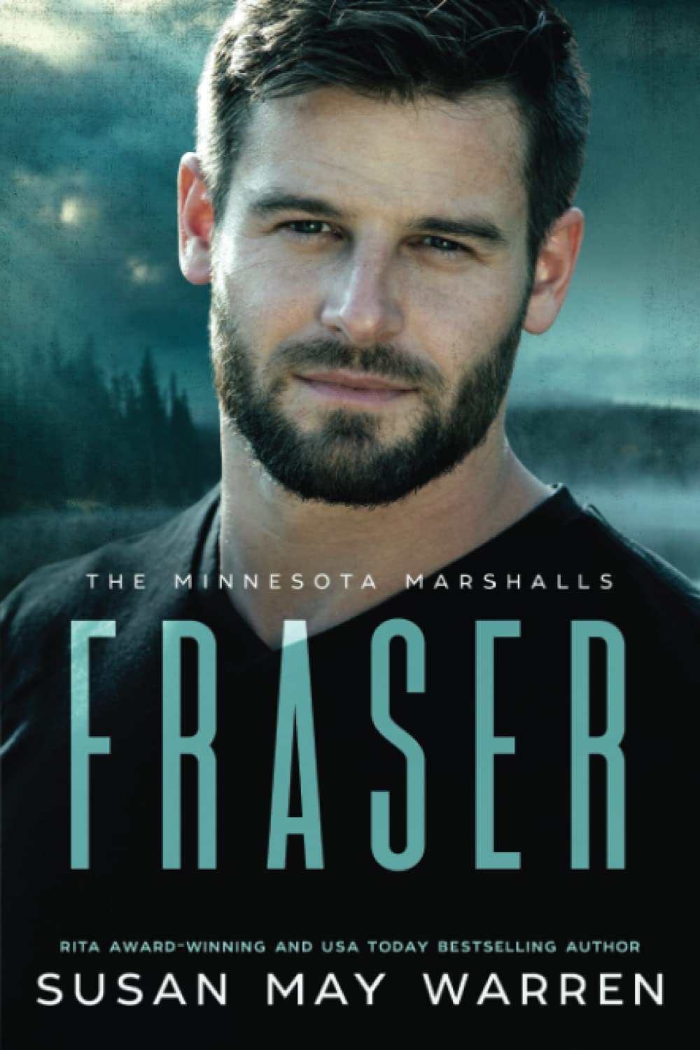 Fraser (Minnesota Marshalls 1) by Susan May Warren Goodreads