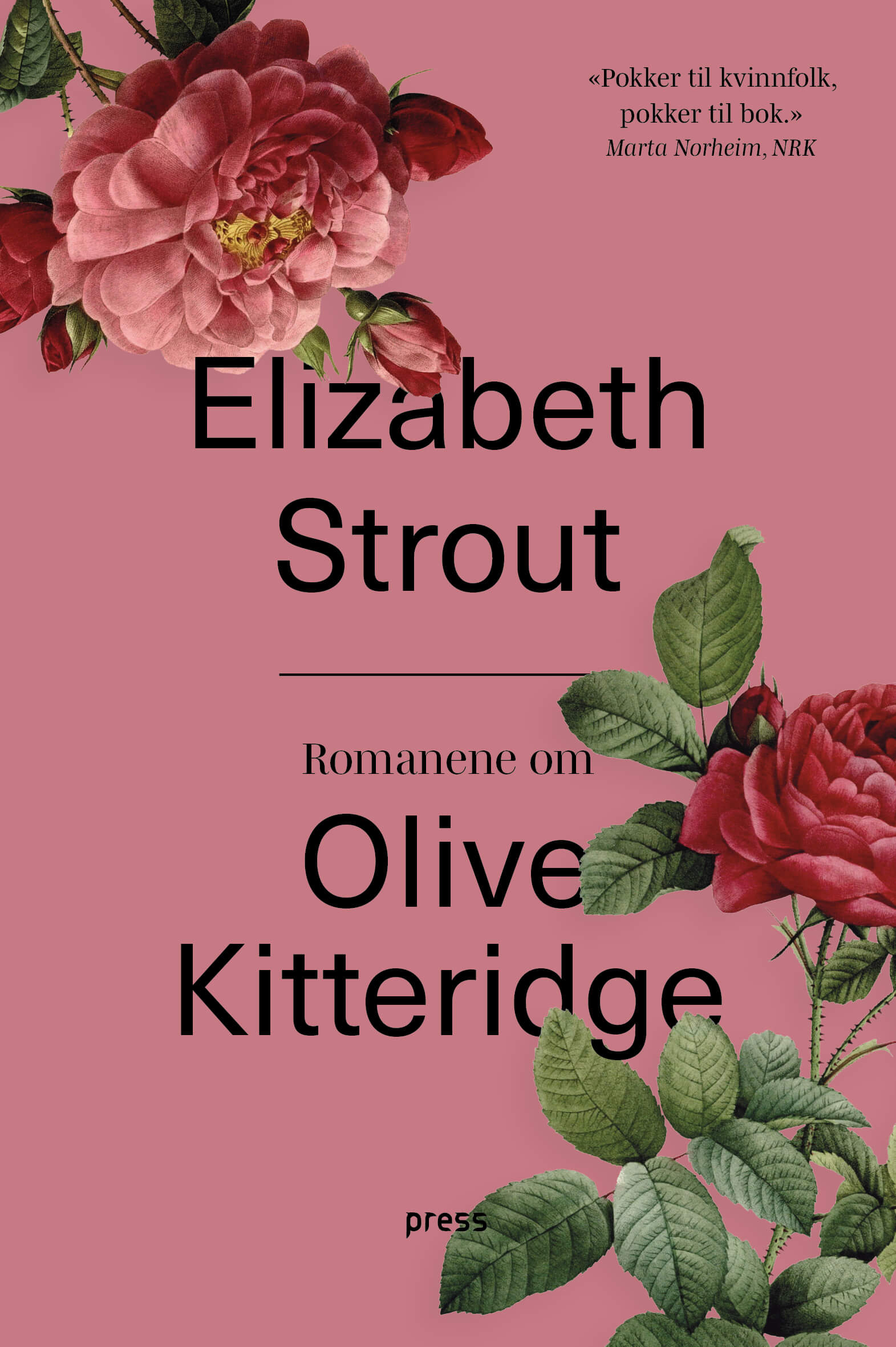 Romanene om Olive Kitteridge by Elizabeth Strout Goodreads