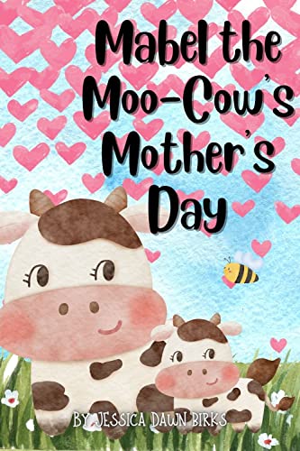 Mabel the Moo-Cow's Mother's Day