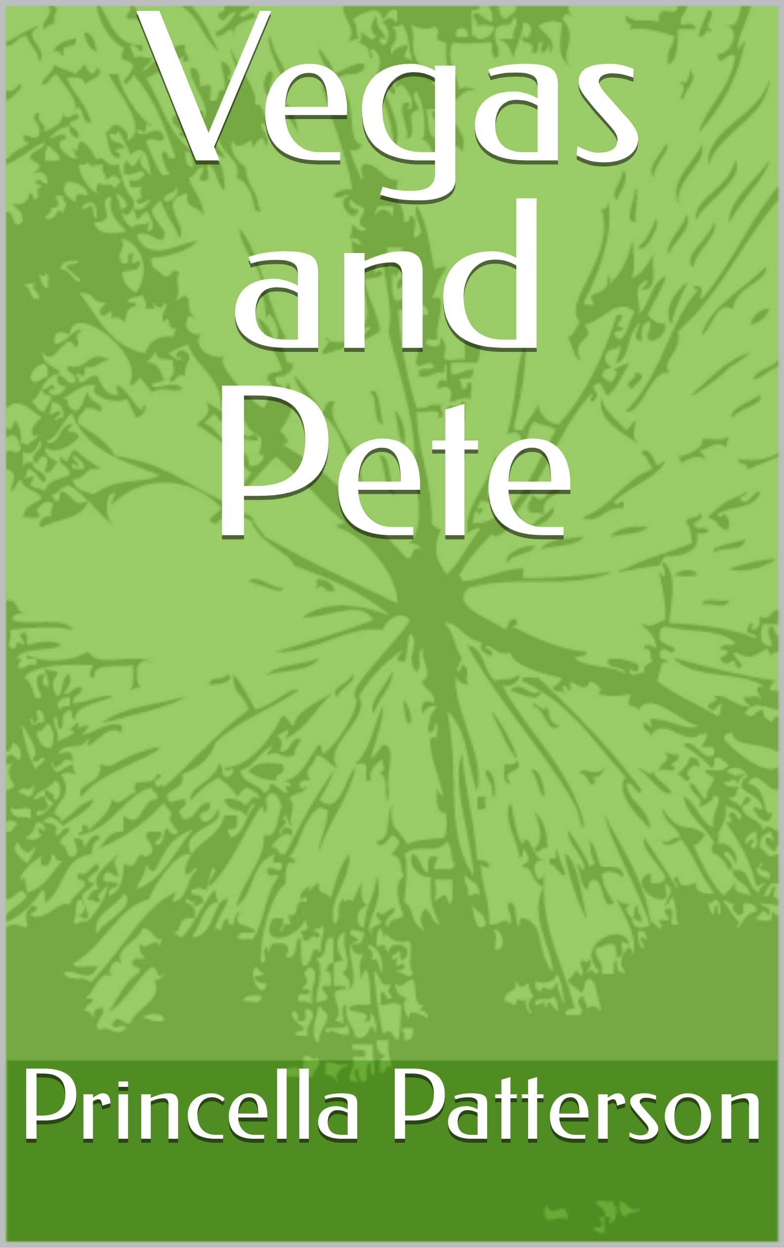 Vegas and Pete