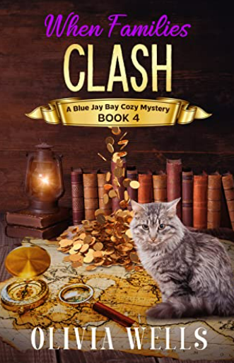 When Families Clash: A Blue Jay Bay Cozy Mystery, Book 4