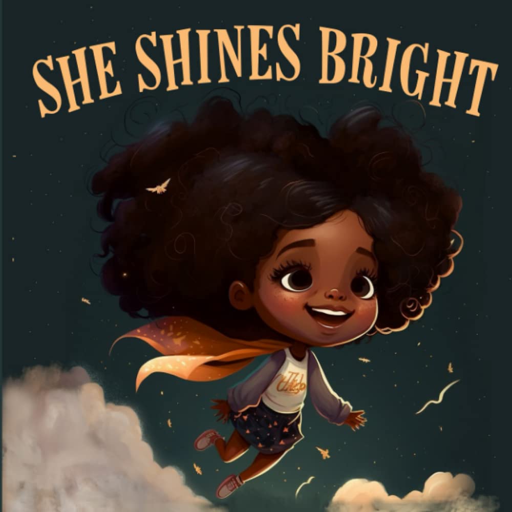 She Shines Bright Picture Book For Young Girls Celebrating the
