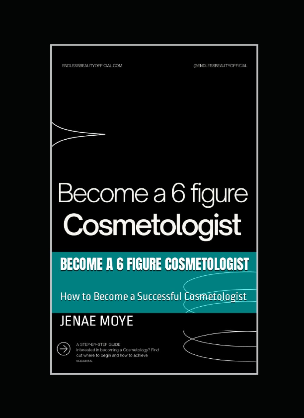 a 6 figure Cosmetologist How to a Successful