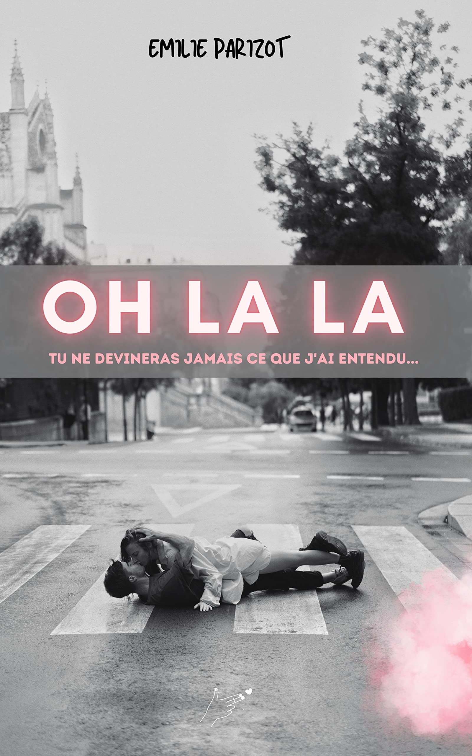 OH LA LA : Tu ne devineras jamais ce que j'ai entendu...
