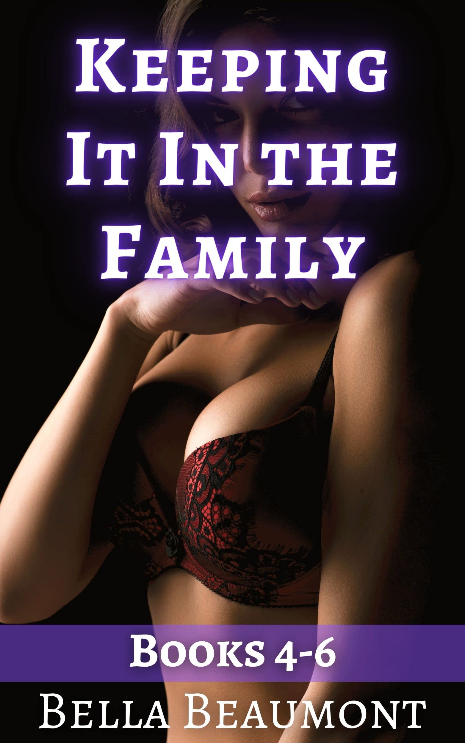 Keeping It in the Family: Bundle: Books 4-6