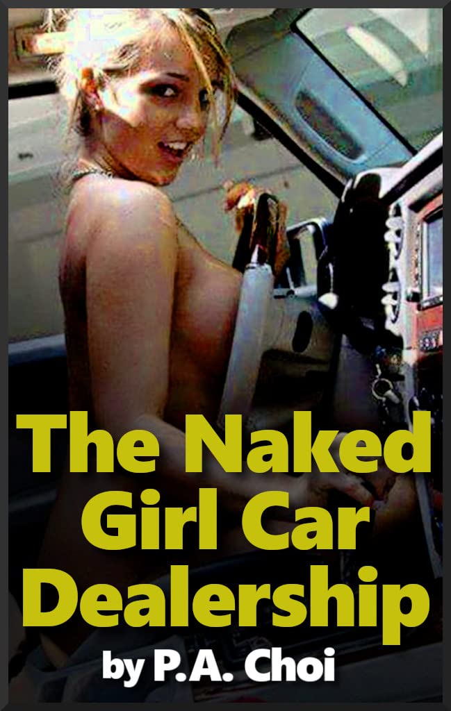 The Naked Girl Car Dealership