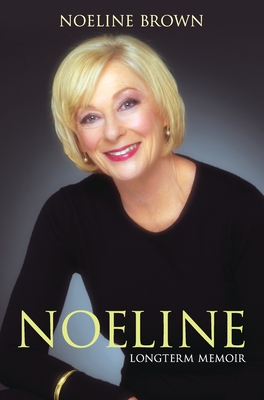 Noeline Noeline: Longterm Memoir by Noeline Brown | Goodreads